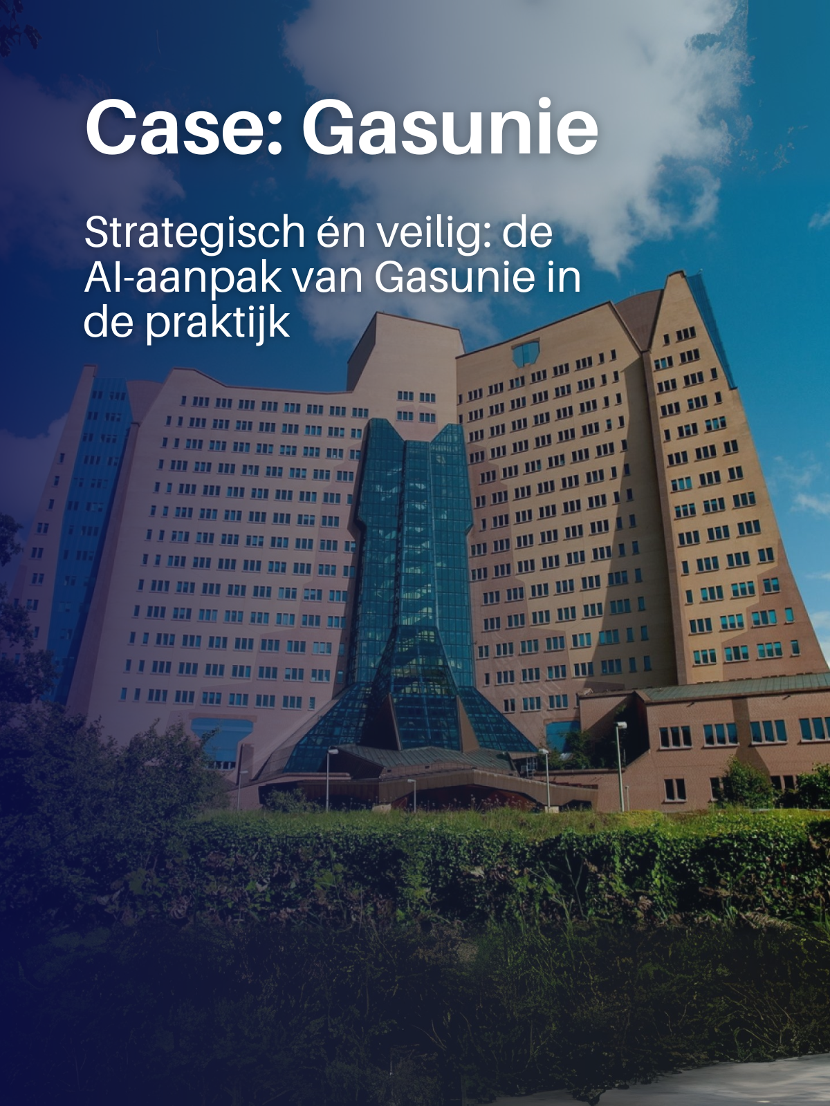 Strategisch én veilig: de AI-aanpak van Gasunie in de praktijk